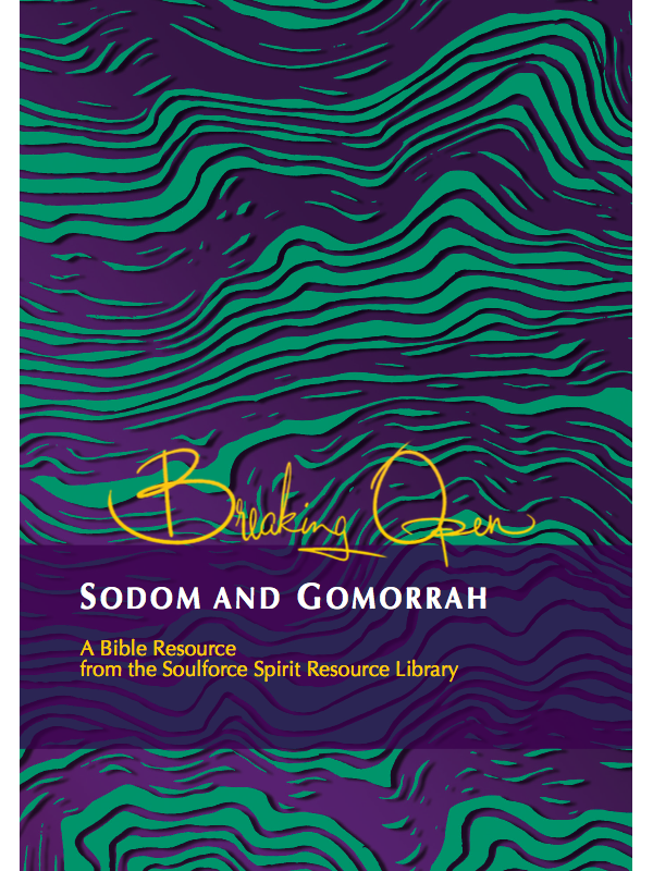 Breaking Open Sodom and Gomorrah